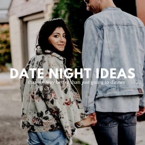 5 Date Night Ideas (that aren’t boring af)