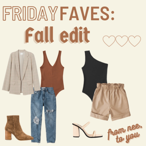 Friday Faves: Fall Edit