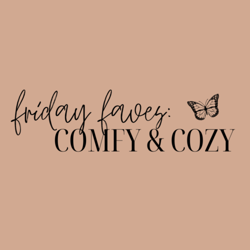 Friday Faves: Loungewear
